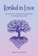 Rooted in Love