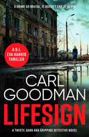 Lifesign : A twisty, dark and gripping detective novel-9781804360248