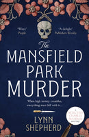 The Mansfield Park Murder : A gripping historical detective novel-9781804360279