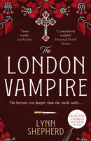 The London Vampire : A pulse-racing, intensely dark historical crime novel-9781804360316