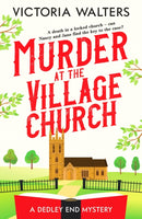 Murder at the Village Church : A twisty locked room cozy mystery that will keep you guessing-9781804360378
