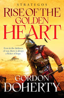 Strategos: Rise of the Golden Heart : A Byzantine adventure of battle and redemption-9781804360453