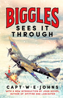 Biggles Sees It Through-9781804360613