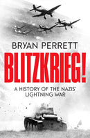 Blitzkrieg! : A History of the Nazis' Lightning War-9781804360705