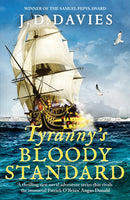 Tyranny's Bloody Standard : An epic Napoleonic naval adventure-9781804360910