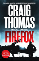 Firefox : The classic novel that launched the techno-thriller genre-9781804361566