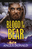 Blood of the Bear : An epic Viking tale of valour and comradeship-9781804362358