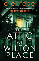 The Attic at Wilton Place : A haunting tale of family secrets that will grip you to the last page-9781804362976