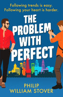 The Problem With Perfect : A totally feelgood, fake-fake boyfriend queer romcom that will make you smile-9781804363294