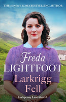 Larkrigg Fell : An unforgettably heartwarming romantic saga-9781804363508