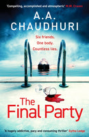 The Final Party : A fast-paced, twisty, suspenseful thriller that will keep you guessing-9781804363645