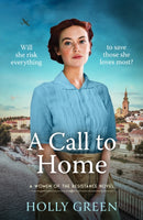 A Call to Home : A captivating, romantic and poignant WW2 novel-9781804364253