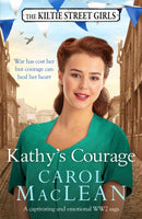 Kathy's Courage : A captivating, emotional World War Two saga-9781804364857