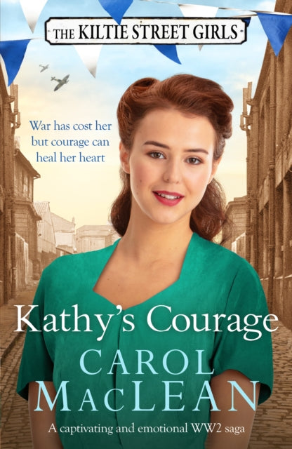 Kathy's Courage : A captivating, emotional World War Two saga-9781804364857