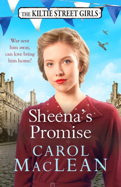 Sheena's Promise : A heartwarming and emotional Scottish saga, set in World War Two-9781804364871