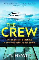 The Crew : An unputdownable and escapist psychological thriller-9781804365021