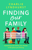 Finding Our Family : A heartwarming, funny, inclusive read about love and family bonds-9781804365182