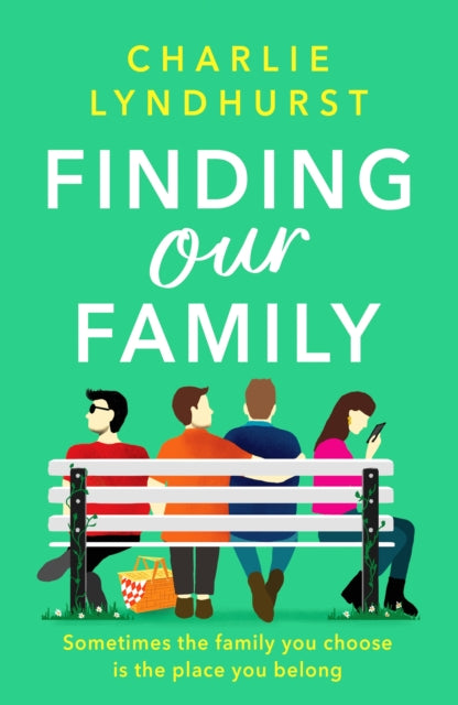 Finding Our Family : A heartwarming, funny, inclusive read about love and family bonds-9781804365182