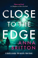Close to the Edge : An unputdownable British police procedural series-9781804365267