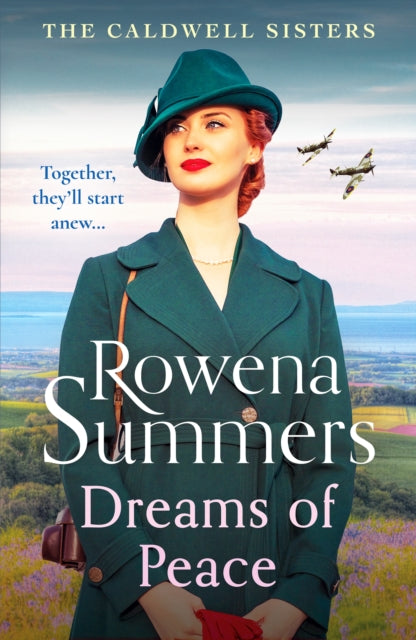 Dreams of Peace : A gripping wartime family saga-9781804365755
