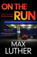 On The Run : A pulse-pounding action-packed thriller-9781804365823