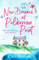 New Dreams at Polkerran Point : An uplifting and charming Cornish romance-9781804365991