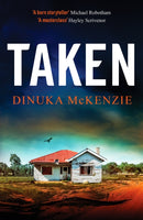Taken : An absolutely gripping Australian detective novel-9781804366400