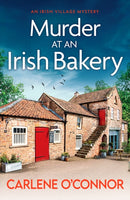 Murder at an Irish Bakery : An utterly charming cosy crime novel-9781804366455