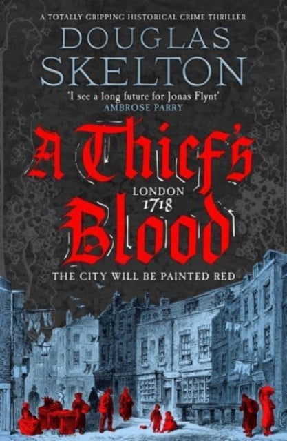 A Thief's Blood : A totally gripping historical crime thriller-9781804367384