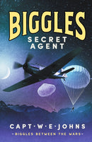Biggles, Secret Agent-9781804367568