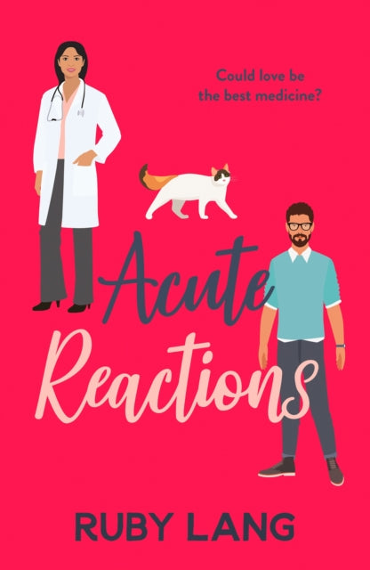 Acute Reactions : An irresistible and uplifting romance-9781804367711