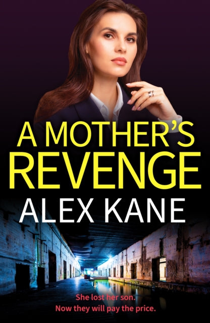A Mother's Revenge : A gritty, heart-racing thriller-9781804367926