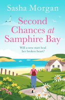 Second Chances at Samphire Bay : The perfect uplifting story of friendship and love-9781804368367
