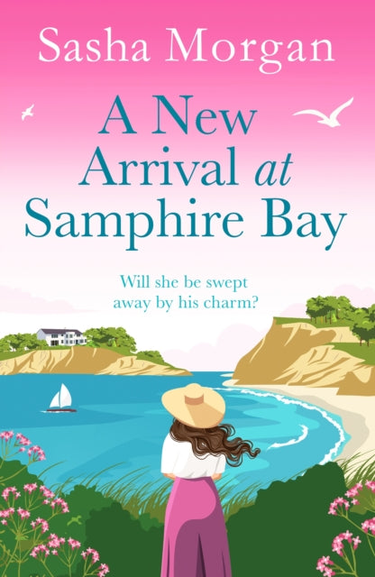 A New Arrival at Samphire Bay : A fun, lighthearted and sweeping seaside romance-9781804368381