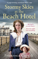Stormy Skies at the Beach Hotel : A page-turning, emotional WW1 saga-9781804368473