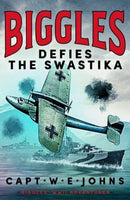 Biggles Defies the Swastika-9781804368695