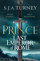 Prince : The explosive tale of the rise of the Roman Empire's last emperor-9781804369524