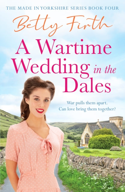A Wartime Wedding in the Dales-9781804369739