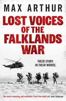 Lost Voices of the Falklands War : Their story. In their words.-9781804369791