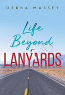Life Beyond Lanyards-9781804391983