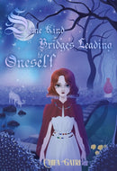 Some Kind of Bridges Leading to Oneself-9781804392386