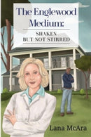 The Englewood Medium: Shaken But Not Stirred-9781804393086