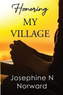 Honoring My Village-9781804393307