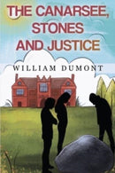 The Canarsee, Stones and Justice-9781804393444