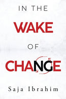 In the Wake of Change-9781804393468