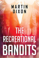 The Recreational Bandits