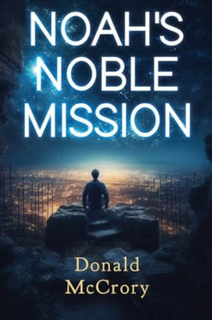 Noah's Noble Mission-9781804394854