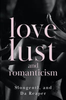 Love, Lust, and Romanticism-9781804395363