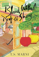 Blood, With A Drop of Sherry-9781804396018