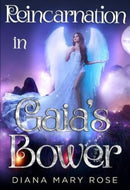 Reincarnation in Gaia's Bower-9781804396186